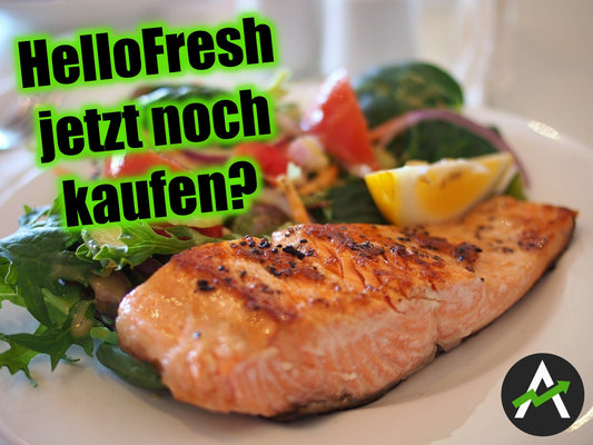 Die HelloFresh-Aktie – sollte man die Aktie der Stunde jetzt noch kaufen?