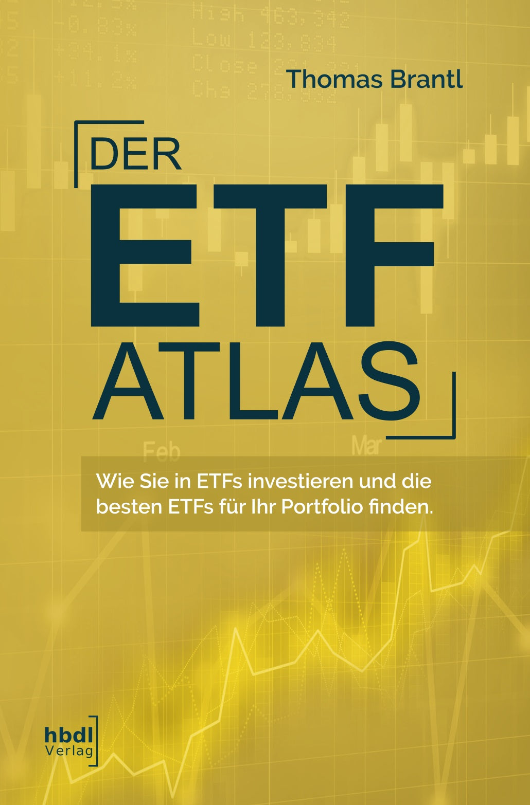 Der ETF-Atlas: Wie Sie in ETFs investieren und die besten ETFs für Ihr Portfolio finden (Sofort-Download im pdf-Format, 190 Seiten)